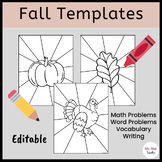 Editable Fall and Thanksgiving Templates - Add Your Own Math Problems & More