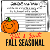 FALL ROLL & WRITE! Fun Activity, Creative Writing Prompts, Literacy Center