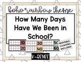 How Many Days in School? Includes Ten Frames! Boho Rainbow Edition