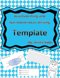 Brainstorming and Narrowed Focus Writing Template