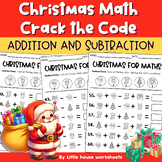 Christmas Math Addition and Subtraction Worksheets | Christmas Crack the Code