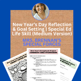 New YearÂ¡Â¯s Day Reflection & Goal Setting | Special Ed Life Skill (Med. Version)