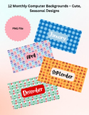 12 Monthly Computer Backgrounds Â¨C Cute, Seasonal Designs (PNG Files)