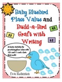 Baby Bluebird Place Value and Build-a-Bird Craft with Writing