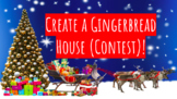 Virtual Gingerbread House Contest!