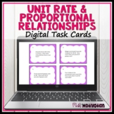 Unit Rate and Proportional Relationships Digital Task Cards 