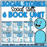 Social Skills Unit 3 -Social Interactions - Social Stories (6-Week Bundled Unit)
