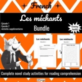 Les mÂ¨Â¦chants Bundle - Novel Study (*FRENCH*)
