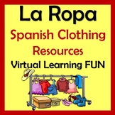 Spanish Clothing Lessons - Virtual Learning Fun & Projects - La Ropa