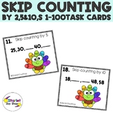 Skip Counting By 2,5&10,s 1-100 Math Task Cards Thanksgiving Fall Activities
