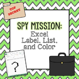 Spy Mission: Excel Label, List, and Color - 2nd Grade