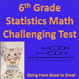 6th Grade Statistics Challenging Test