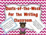 Quote of the Week for the Writing Classroom - (Chevron and Black & White)