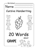 20 Words about Grape - Cursive Handwriting Practice Worksheets