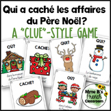 Qui a cachÂ¨Â¦ les affaires du PÂ¨Â¨re No?l?  A "Clue"-style game