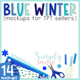 Blue Winter Mockups for TpT Sellers | December & January Product Photography