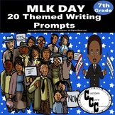 20 MLK JR Day Writing Prompts for 7th Grade