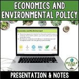 Economics and Environmental Policy Presentation & Guided Notes