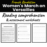 The Women's March on Versailles - Reading Comprehension + Assessment Questions