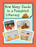 How Many Seeds In A Pumpkin?  Literacy Unit