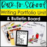 Back-to-School Writing Portfolio Unit & Bulletin Board 3rd-5th | Print & Digital