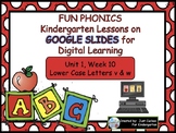 Kindergarten FUN Phonics Weekly Lessons for Distance Learning UNIT 1 WEEK 10