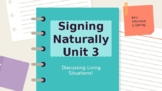 Signing Naturally Unit 3