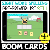 PrePrimer Sight Words | Spelling | BOOM CARDS | Set 1