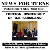 Politics_Foreign Ownership of U.S. Farmland_Current Events Reading_2023