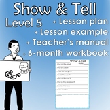 Show & Tell Workbook Level 5