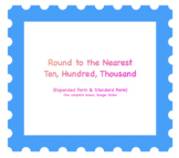 Round it up Hundreds : Place value in the 10s, 100s, and 1,000s