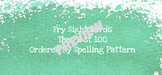 Fry Sight Words Organized by Spelling Pattern 