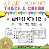 Alphabet Activities: Find -Trace - Color