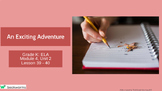 "An Exciting Adventure" Google Slides- Bookworms Supplement