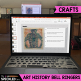 Art History Bell Ringers - CRAFTS. 45 daily inquiry based prompts for art class
