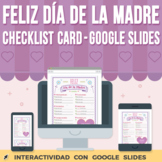 DÂ¨Âªa de la Madre Tarjeta con Lista de VerificaciÂ¨Â®n en Google Slides para Primaria