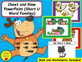 Onset and Rime PowerPoint (Short U Word Families)