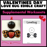 February Valentine's | Heart Love Bug Edible Craft | Supplemental Worksheets