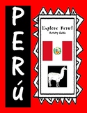 Explore Peru!  Activity Packet