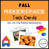 Fall Makerspace Task Cards- STEM Challenge Task Cards- Soft Start Morning Bins