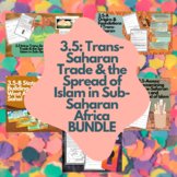 3.5:BUNDLE Trans-Saharan Trade and the Spread of Islam in Sub-Saharan Africa