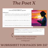 The Poet X Worksheet Pgs. 309-357 - Comprehension and Book Review