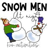 Snow Men At Night - Reading Comprehension - Winter Holidays
