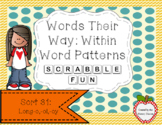 Words Their Way: Within Word Patterns Scramble Fun: Sort 31
