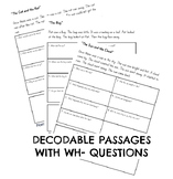 Decodable Passages with Wh- Comprehension Questions