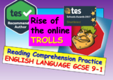 Reading Comprehension: The Rise of the Online Trolls