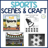 Sports Picture Scenes for Speech Therapy and Craft | Language Scenes