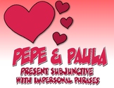 Spanish Present Subjunctive With Impersonal Phrases Pepe and Paula Reading
