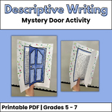 Descriptive Writing Unit - Mystery Door activity with lessons & rubric