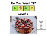 Do You Want It? - Sight Word Reader- Adapted with and without words